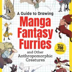 A Guide to Drawing Manga Fantasy Furries - Sumiyoshi, Ryo