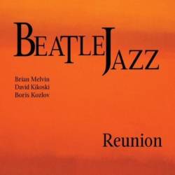 Beatlejazz - Reunion (2025)