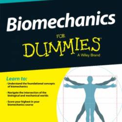 Biomechanics For Dummies - McCaw, Steve