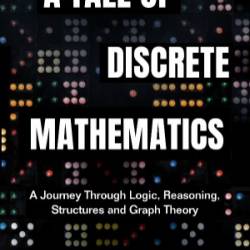 Tale Of Discrete Mathematics, A - Joseph Khoury