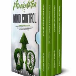 30 Covert Emotional Manipulation Tactics - Birch, Adelyn