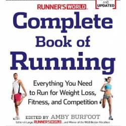 Runner's World Complete Book of Running - Editors of Runner's World Maga