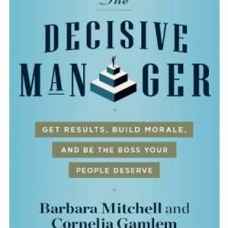 The Decisive Manager  - Mitchell, Barbara, Gamlem, Cornelia
