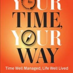 Your Time, Your Way - Pullein, Carl
