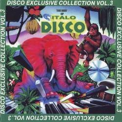 Disco Exclusive Collection Vol. 3 - The Best Of Italo Disco (1998) APE - Italo Disco, Hi Energy