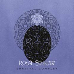Royal Sorrow - Survival Complex (2025)