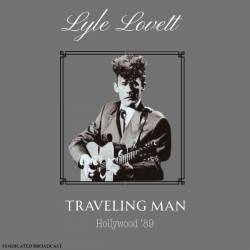 Lyle Lovett - Traveling Man (Live Hollywood '89) (2025)