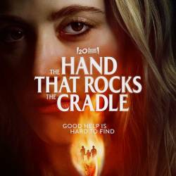 ,   / The Hand That Rocks the Cradle (2025) WEB-DLRip / WEB-DL 1080p / 4K