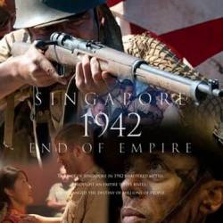  1942.   (2   2) / Singapore 1942. End of Empire (2012) HDTVRip