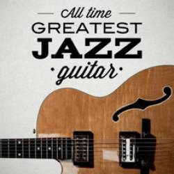 VA - All Time Greatest Jazz Guitar (2014) MP3