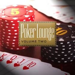 Poker Lounge Volume Two (2014)