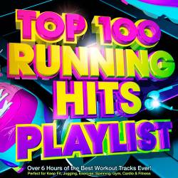 Top 100 Running Hits Playlist (2015)