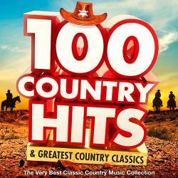 100 Country Hits & Greatest Country Classics (2015)