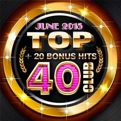 Top Club 40 - June 2015 (2015)