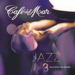 Cafe Del Mar Jazz 3 (2015)