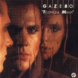 Gazebo - Telephone Mama (1984) [Lossless+Mp3]