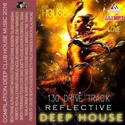 Reflective Deep House Mix (2016) MP3