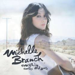 Michelle Branch - Everything Comes And Goes (2010) [EP]