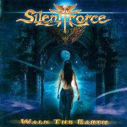 Silent Force - Walk The Earth (2007) [Lossless+MP3]