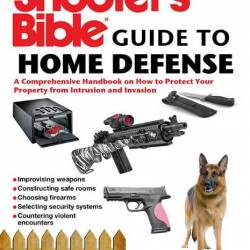 Eckstine Roger. Shooter's Bible Guide to Home Defense (2013) EPUB
