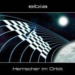 Ebia - Herrscher Im Orbity (2014)
