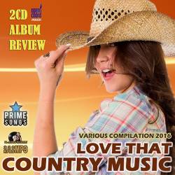 Love That Country Music (2016) MP3