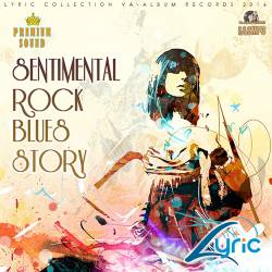 Sentimental Rock Blues Story (2016) MP3