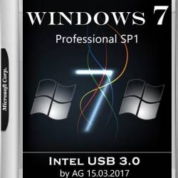 Windows 7 SP1 Professional & Intel USB 3.0 by AG 15.03.2017 (x86/RUS)