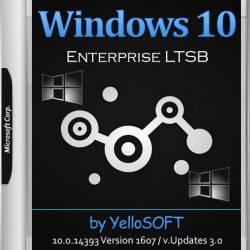 Windows 10 Enterprise LTSB 10.0.14393 Version 1607 x86/x64 Updates 3.0 by YelloSOFT (RUS/2017)