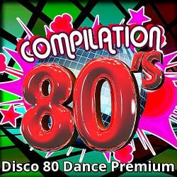 Disco 80 Dance Premium. 133  (2017) MP3