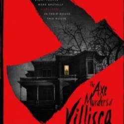     / The Axe Murders of Villisca (2016) HDRip