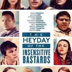    / The Heyday of the Insensitive Bastards (2017) WEB-DLRip