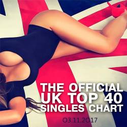 The Official UK Top 40 Singles Chart 03.11.2017 (2017)