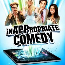   / InAPPropriate Comedy (2013) DVDRip