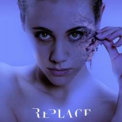  / Replace (2017) WEB-DL