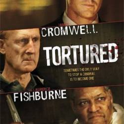   / Tortured (2008) HDRip-AVC