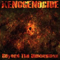 Xenogenocide - Beyond The Dimensions (2011) MP3