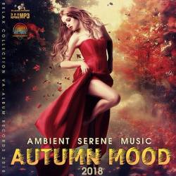 Autumn Mood: Ambient Serene Music (2018) Mp3