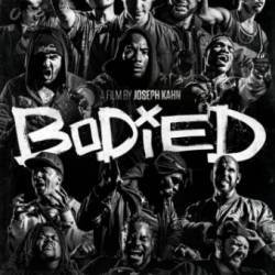  / Bodied (2017)