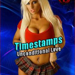 Timestamps, Unconditional Love (2018) RUS/ENG  - Sex games, Erotic quest,  , Sexy Girls!  -  !
