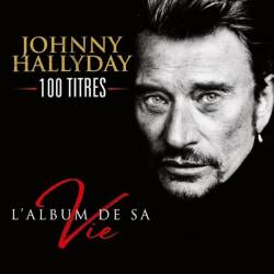 Johnny Hallyday - Album De Sa Vie (2019) Mp3