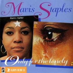 Mavis Staples - Only For The Lonely (1993) MP3