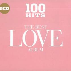 100 Hits  The Best Love Album (5CD) (2017) Mp3