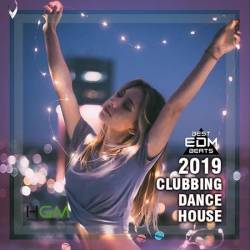 Clubbing Dance House (2019)