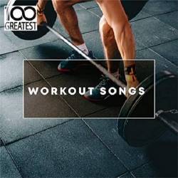 100 Greatest Workout Songs (2019)