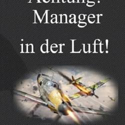  .  Achtung! Manager in der Luft! (2020)