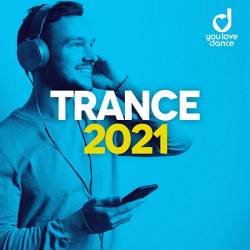 Trance 2021: Best Trance Music Official Top 100 (2020) MP3