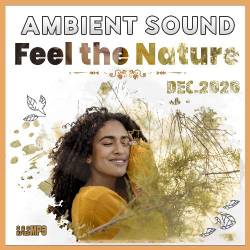 Feel The Nature - Ambient Sound (2020) Mp3