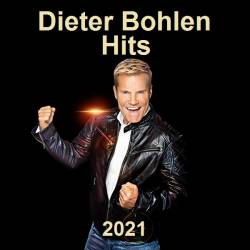 Dieter Bohlen - Hits (2021) MP3