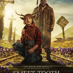 Sweet Tooth:     / Sweet Tooth (2021) WEB-DLRip 8   8